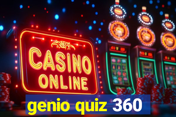 genio quiz 360